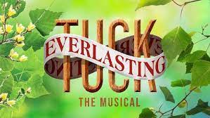Tuck Everlasting The Musical